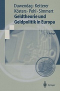 Cover: Geldtheorie und Geldpolitik in Europa - Springer