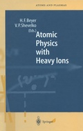Cover: Atomic Physics with Heavy Ions - Springer