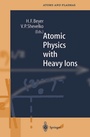Cover: Atomic Physics with Heavy Ions - Springer