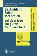 Cover: Deutschland Polen Tschechien - auf dem Weg zur guten Nachbarschaft - Springer