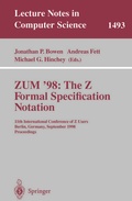 Cover: ZUM '98: The Z Formal Specification Notation - Springer