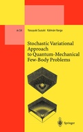 Cover: Stochastic Variational Approach to Quantum-Mechanical Few-Body Problems - Springer