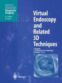 Abbildung von: Virtual Endoscopy and Related 3D Techniques - Springer