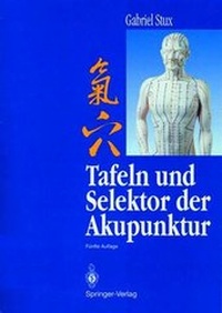 Abbildung von: Tafeln und Selektor der Akupunktur - Springer