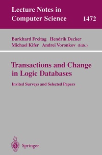 Enlarge image Cover: Transactions and Change in Logic Databases - Springer