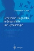 Cover: Genetische Diagnostik in Geburtshilfe und Gyn&auml;kologie - Springer