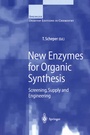 Cover: New Enzymes for Organic Synthesis - Springer