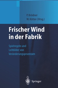 Abbildung von: Frischer Wind in der Fabrik - Springer