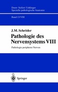 Cover: Spezielle pathologische Anatomie. Ein Lehr- und Nachschlagewerk / Pathologie peripherer Nerven - Springer
