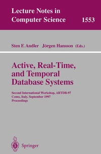 Enlarge image Cover: Active, Real-Time, and Temporal Database Systems - Springer