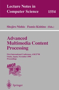 Enlarge image Cover: Advanced Multimedia Content Processing - Springer