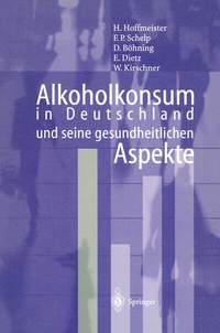 Abbildung von: Alkoholkonsum in Deutschland und seine gesundheitlichen Aspekte - Springer