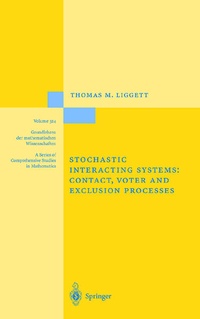 Enlarge image Cover: Stochastic Interacting Systems: Contact, Voter and Exclusion Processes - Springer