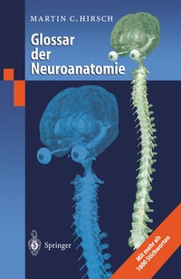 Enlarge image Cover: Glossar der Neuroanatomie - Springer