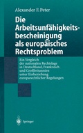 Cover: Die Arbeitsunf&auml;higkeits-bescheinigung als europ&auml;isches Rechtsproblem - Springer