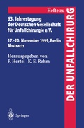 Cover: 63. Jahrestagung der Deutschen Gesellschaft f&uuml;r Unfallchirurgie - Springer