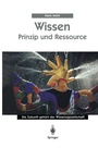 Cover: Wissen - Prinzip und Ressource - Springer