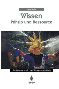 Enlarge image Cover: Wissen - Prinzip und Ressource - Springer