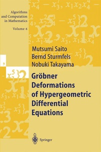 Enlarge image Cover: Gröbner Deformations of Hypergeometric Differential Equations - Springer