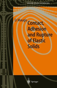 Enlarge image Cover: Contact, Adhesion and Rupture of Elastic Solids - Springer