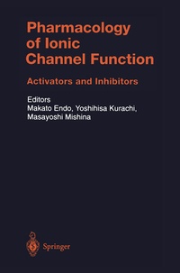 Enlarge image Cover: Pharmacology of Ionic Channel Function: Activators and Inhibitors - Springer
