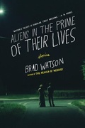 Cover: Aliens in the Prime of Their Lives - WW Norton & Co