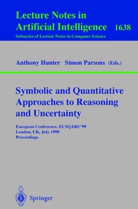 Enlarge image Cover: Symbolic and Quantitative Approaches to Reasoning and Uncertainty - Springer