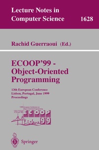 Enlarge image Cover: ECOOP '99 - Object-Oriented Programming - Springer