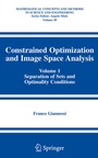 Cover: Constrained Optimization and Image Space Analysis - Springer