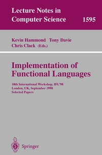 Enlarge image Cover: Implementation of Functional Languages - Springer