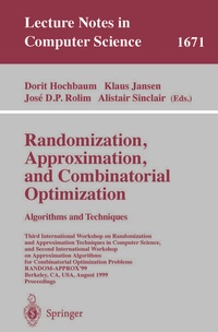 Enlarge image Cover: Randomization, Approximation, and Combinatorial Optimization. Algorithms and Techniques - Springer
