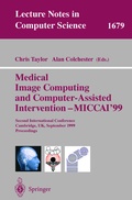 Cover: Medical Image Computing and Computer-Assisted Intervention - MICCAI'99 - Springer
