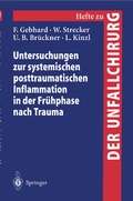 Cover: Untersuchungen zur systemischen posttraumatischen Inflammation in der Fr&uuml;hphase nach Trauma - Springer