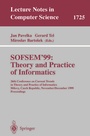 Cover: SOFSEM'99: Theory and Practice of Informatics - Springer
