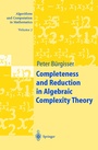 Cover: Completeness and Reduction in Algebraic Complexity Theory - Springer