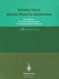 Abbildung von: Refresher Course Aktuelles Wissen für Anästhesisten - Springer