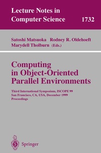 Enlarge image Cover: Computing in Object-Oriented Parallel Environments - Springer