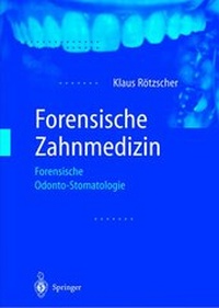 Abbildung von: Forensische Zahnmedizin - Springer