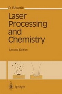 Enlarge image Cover: Laser Processing and Chemistry - Springer