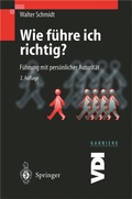 Cover: Wie f&uuml;hre ich richtig? - Springer