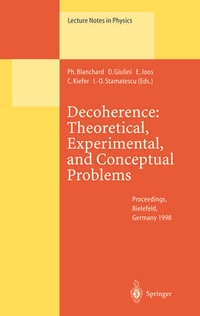 Enlarge image Cover: Decoherence: Theoretical, Experimental, and Conceptual Problems - Springer