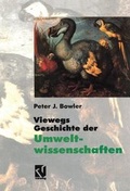Cover: Viewegs Geschichte der Umweltwissenschaften - Springer