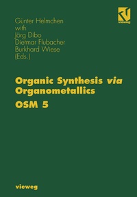 Abbildung von: Organic Synthesis via Organometallics OSM 5 - Springer