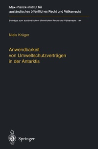 Abbildung von: Anwendbarkeit von Umweltschutzverträgen in der Antarktis - Springer