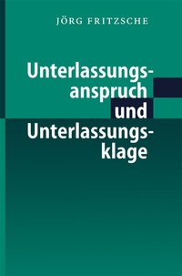 Abbildung von: Unterlassungsanspruch und Unterlassungsklage - Springer
