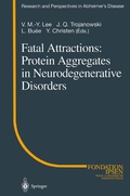 Cover: Fatal Attractions: Protein Aggregates in Neurodegenerative Disorders - Springer