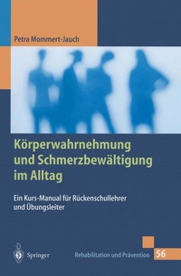 Abbildung von: Körperwahrnehmung und Schmerzbewältigung im Alltag - Springer
