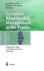 Cover: Customer Relationship Management in der Praxis - Springer