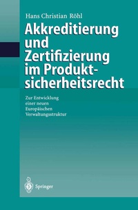 Bild: Akkreditierung und Zertifizierung im Produktsicherheitsrecht - Springer