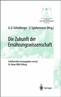 Cover: Die Zukunft der Ern&auml;hrungswissenschaft - Springer